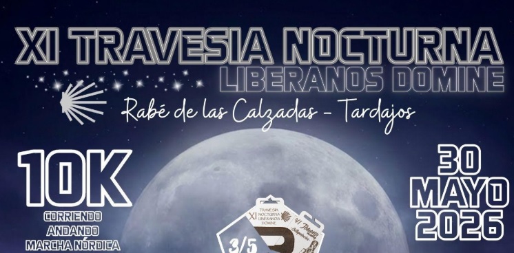 XI TRAVESÍA NOCTURNA LIBÉRANOS DOMINE 2026